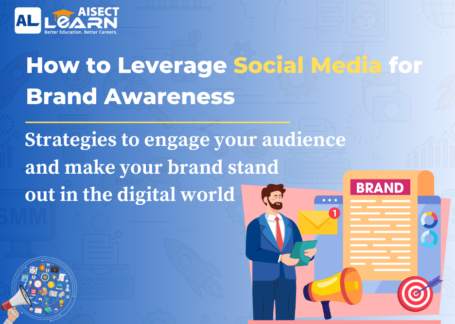 Social Media for Brand Awareness